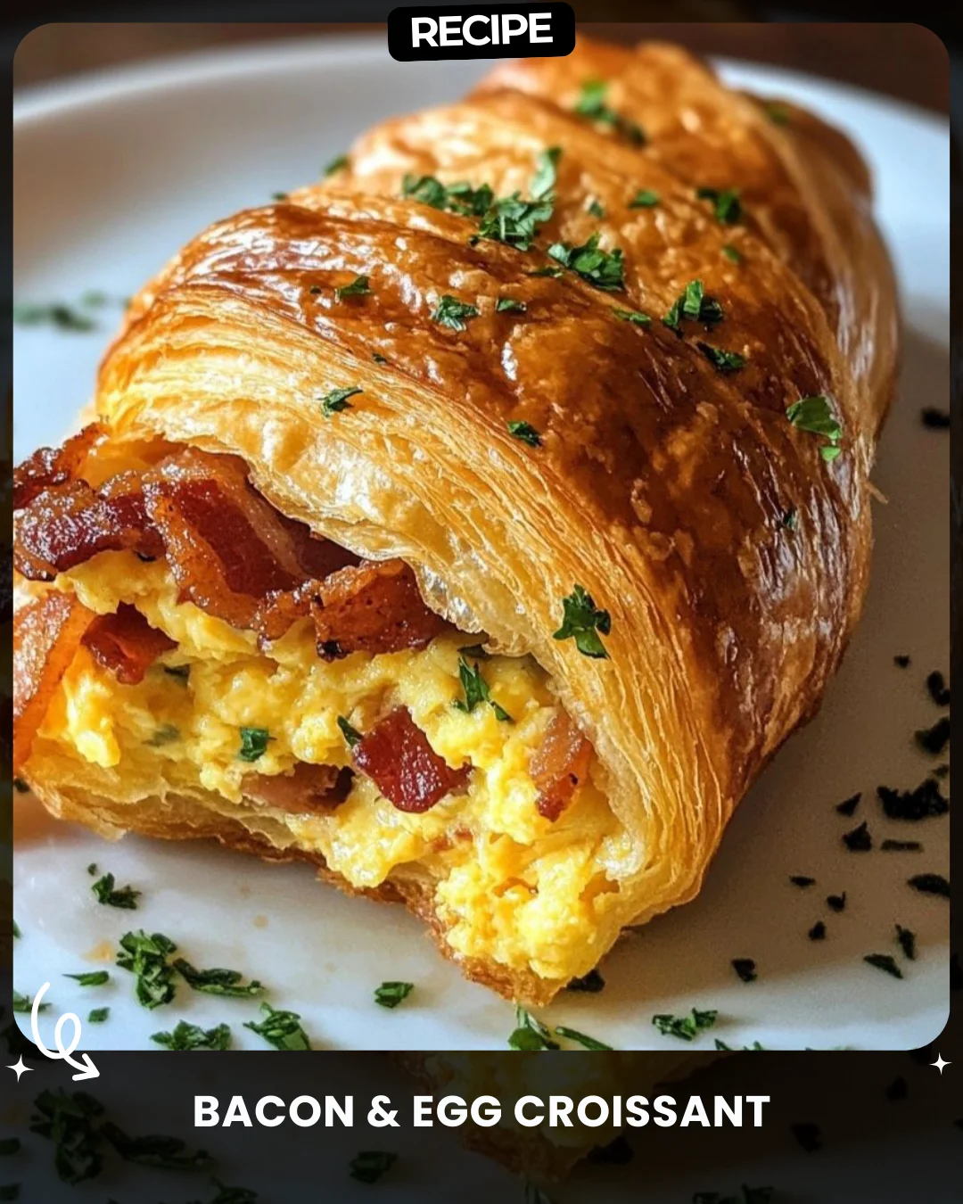 Bacon & Egg Croissant