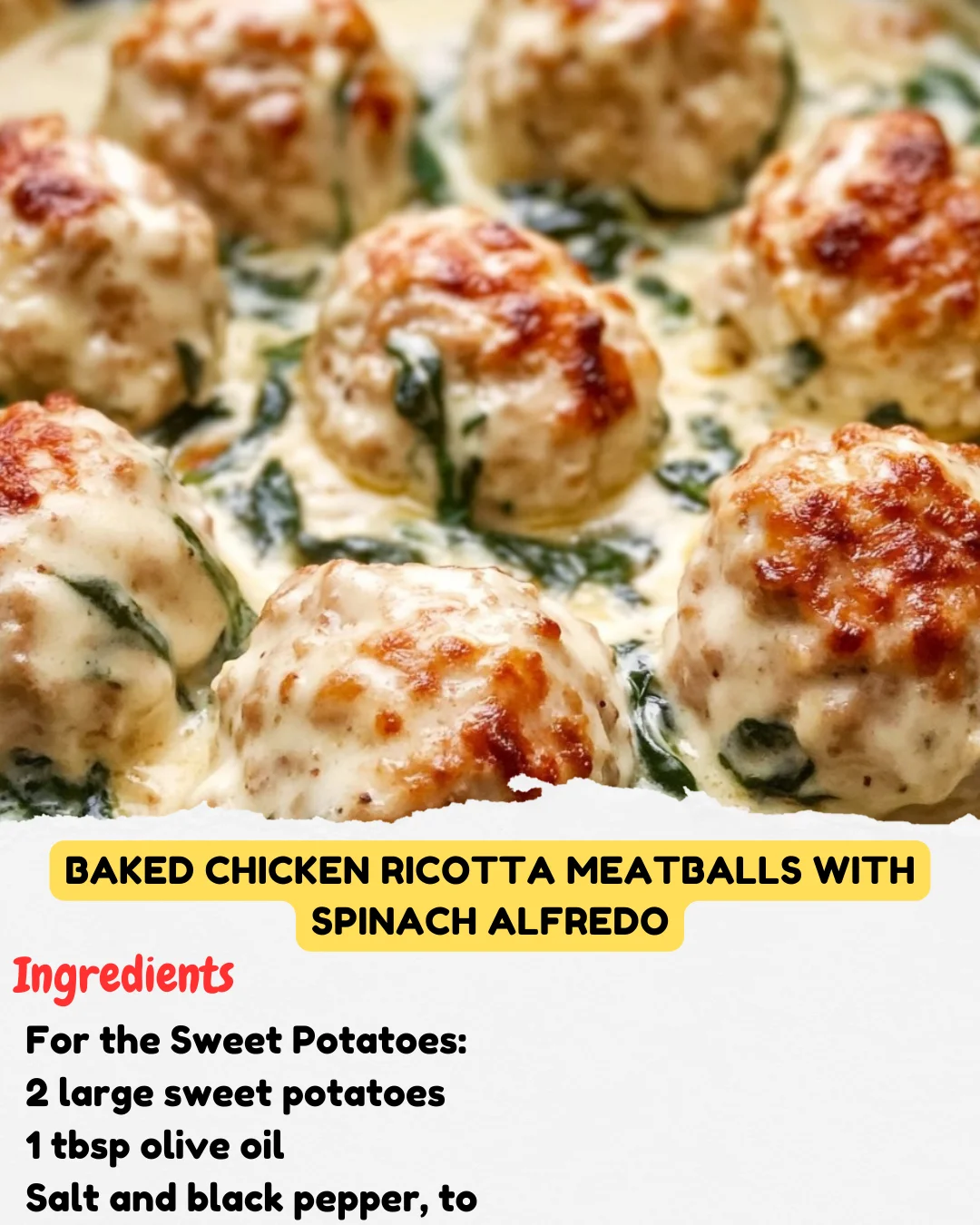 Baked Chicken Ricotta Meatballs with Spinach Alfredo