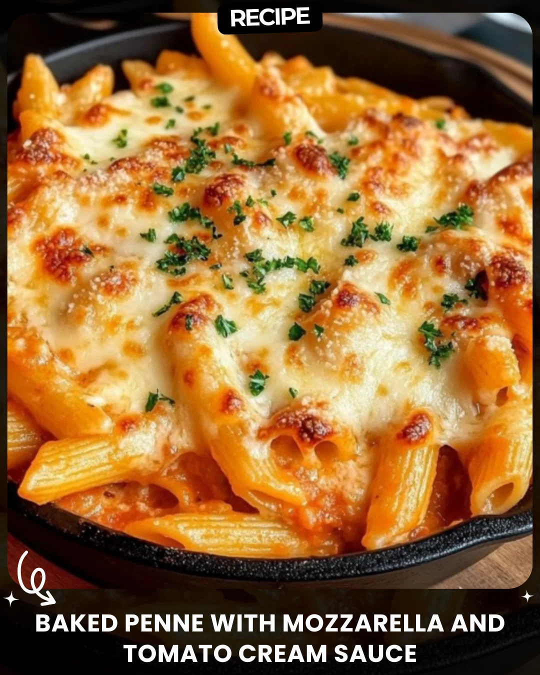 Baked Penne with Mozzarella and Tomato Cream Sauce