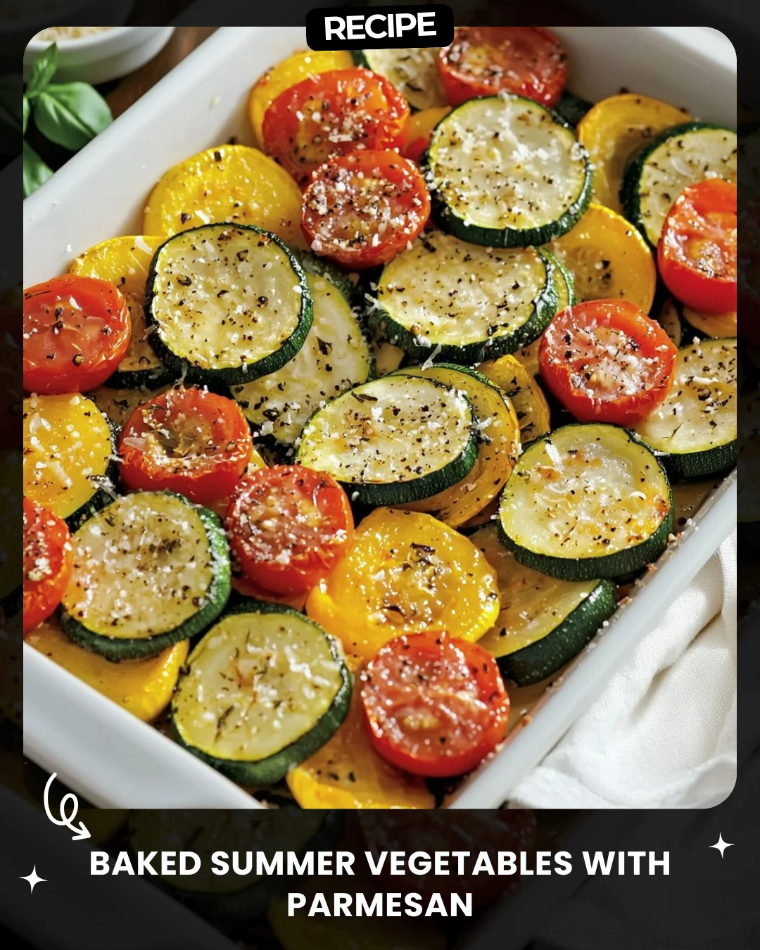 Baked Summer Vegetables with Parmesan