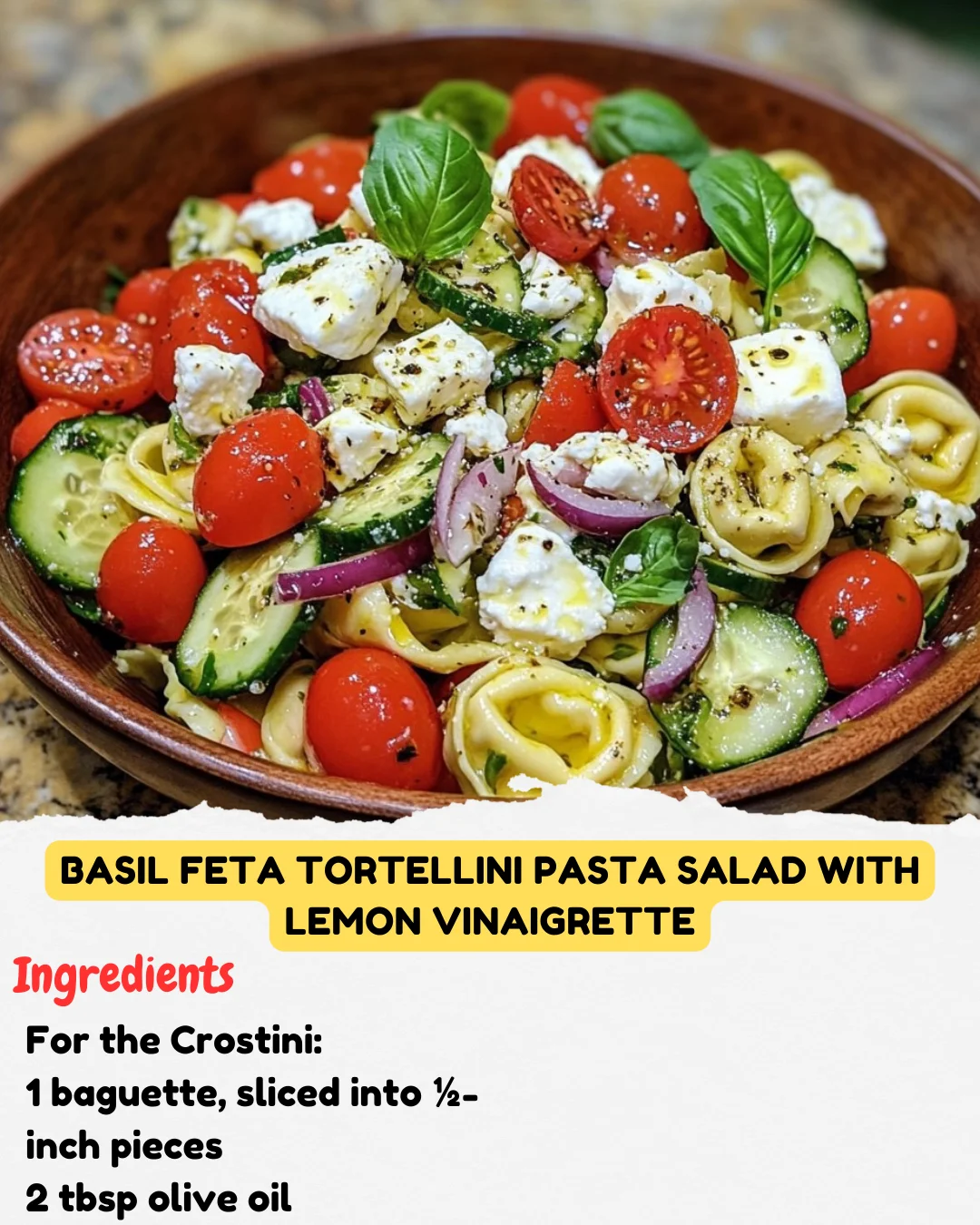 Basil Feta Tortellini Pasta Salad with Lemon Vinaigrette