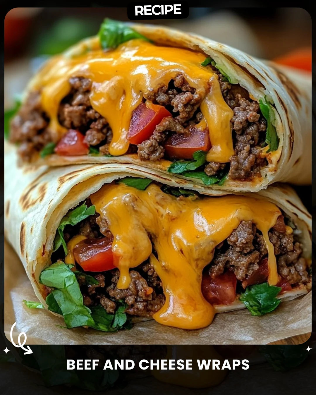 Beef and Cheese Wraps