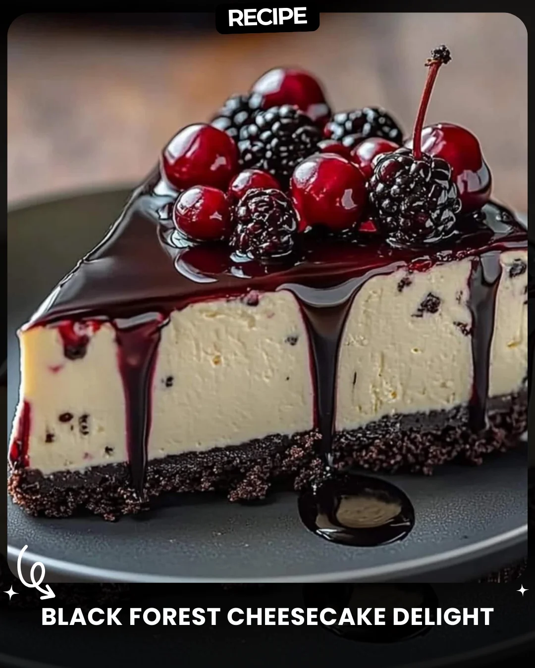 Black Forest Cheesecake Delight