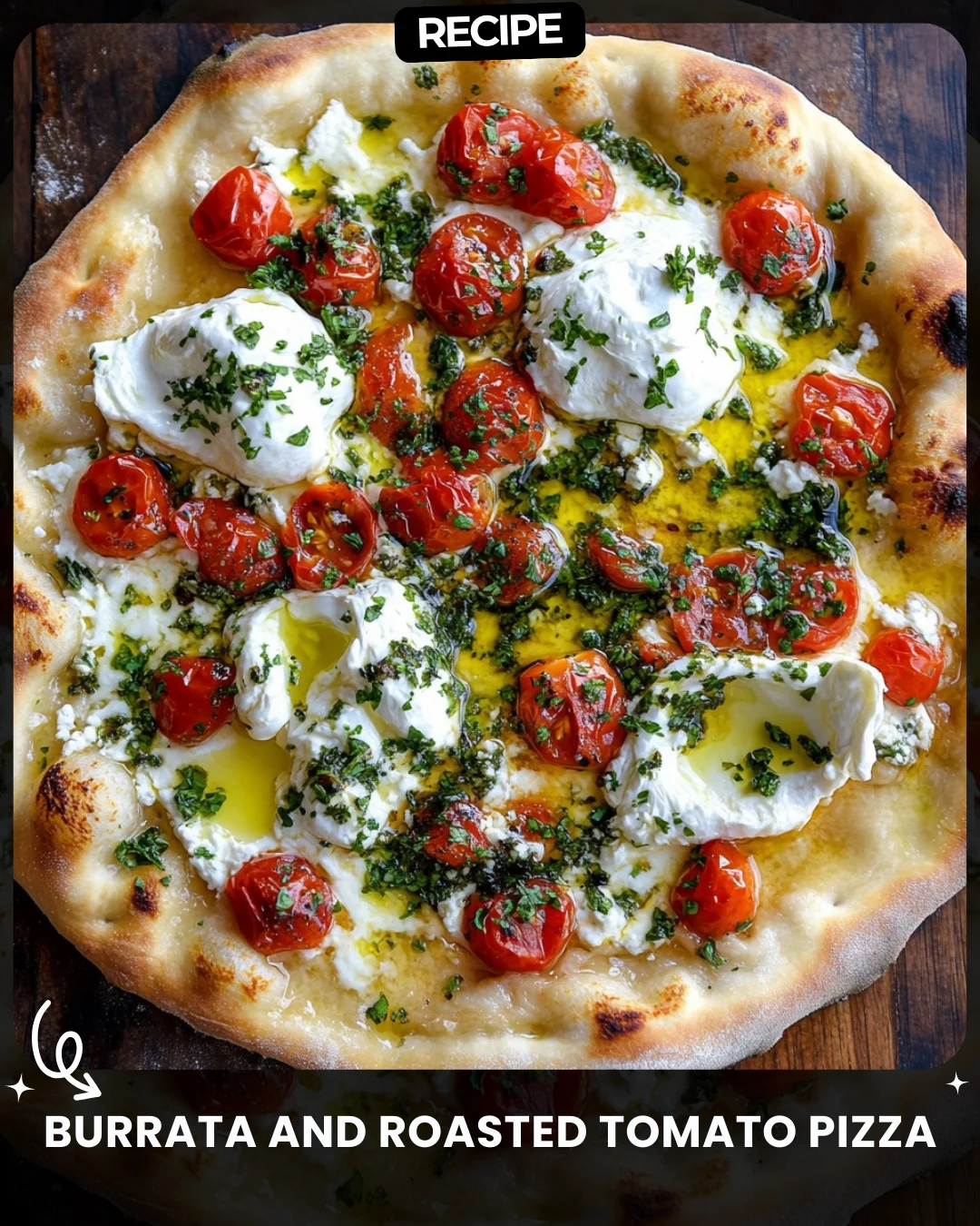 Burrata and Roasted Tomato Pizza