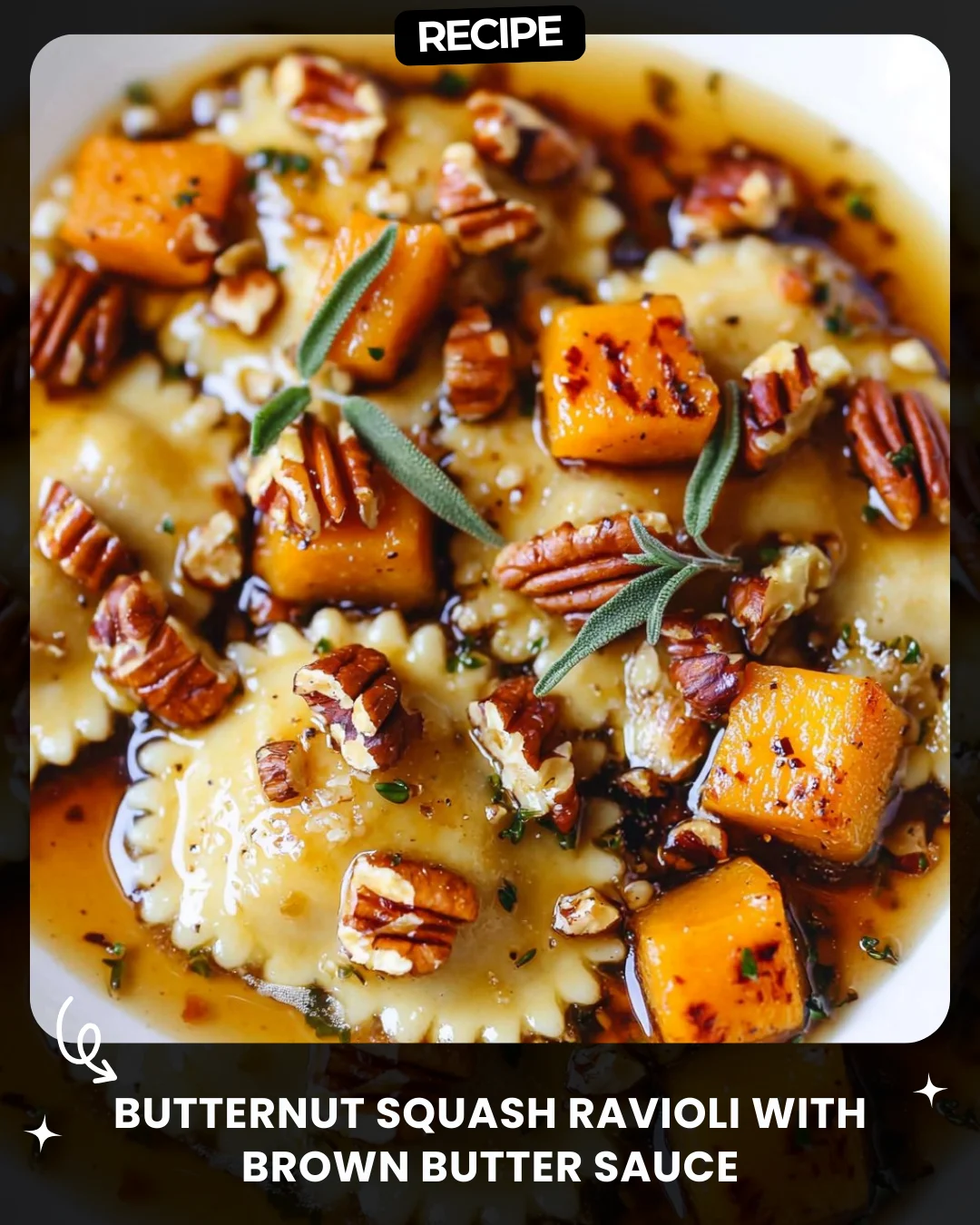 Butternut Squash Ravioli with Brown Butter Sauce