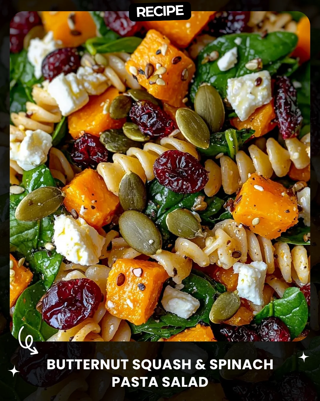 Butternut Squash & Spinach Pasta Salad