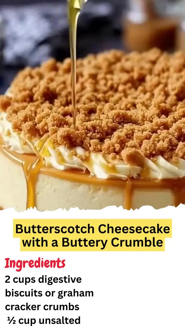 Butterscotch Cheesecake with a Buttery Crumble