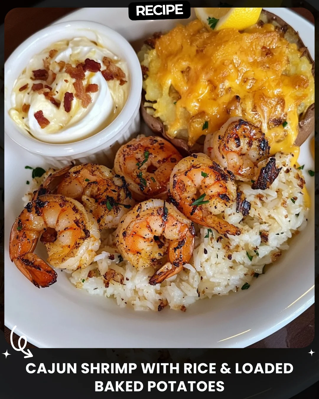 Cajun Shrimp with Rice & Loaded Baked Potatoes