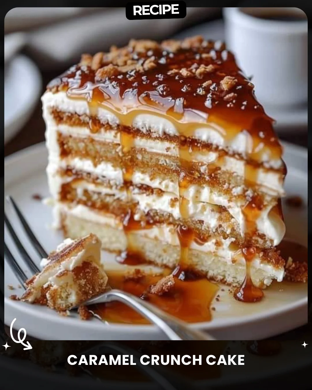 Caramel Crunch Cake