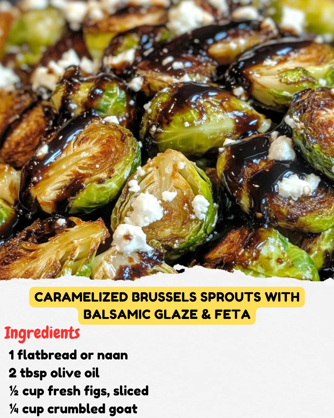 Caramelized Brussels Sprouts with Balsamic Glaze & Feta