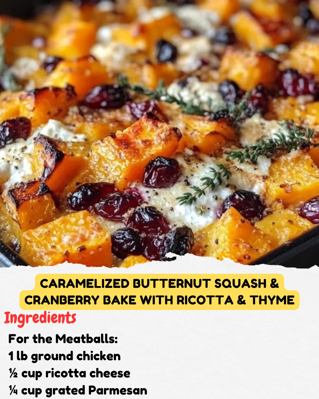 Caramelized Butternut Squash & Cranberry Bake with Ricotta & Thyme