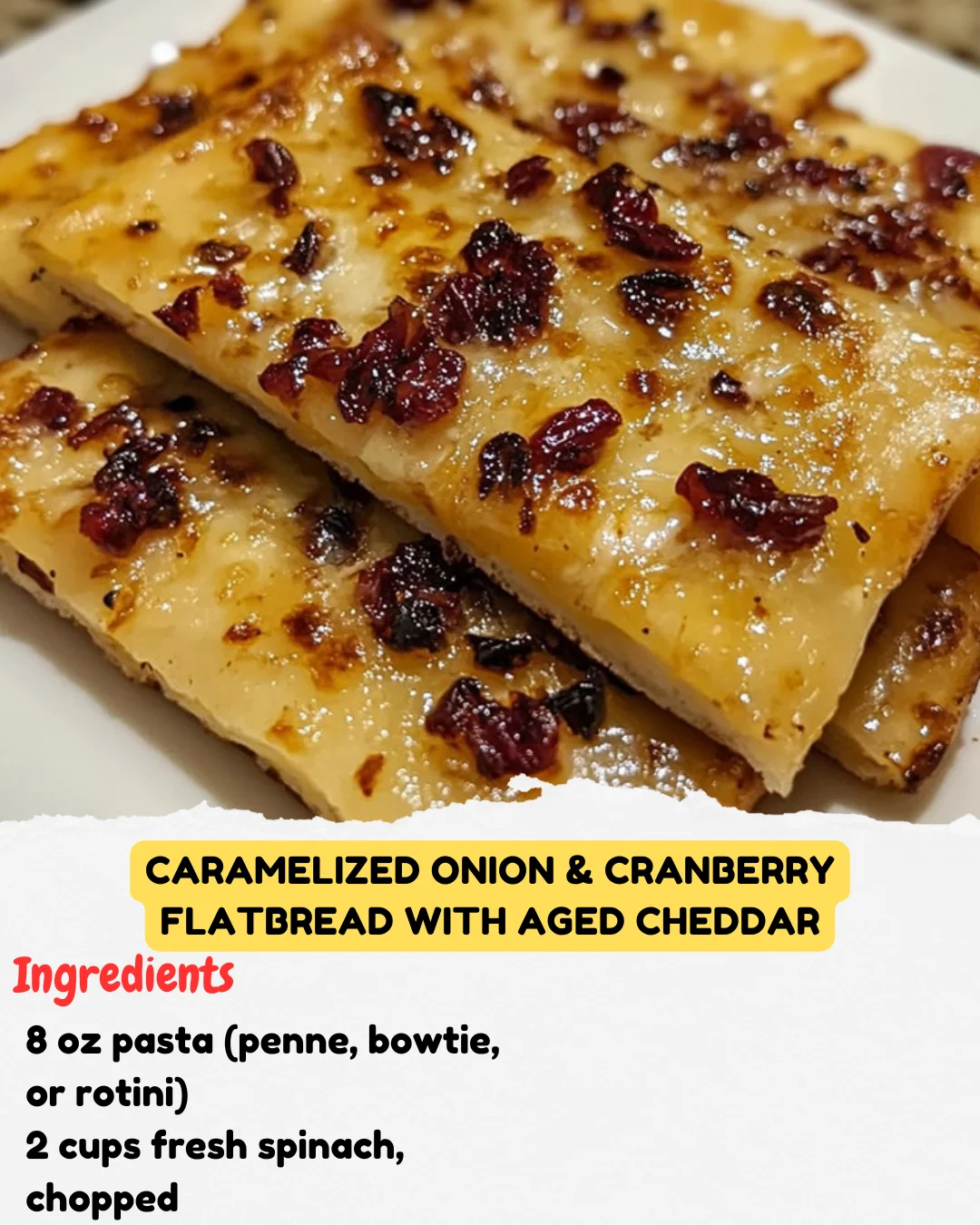 Caramelized Onion & Cranberry Flatbread with Aged Cheddar