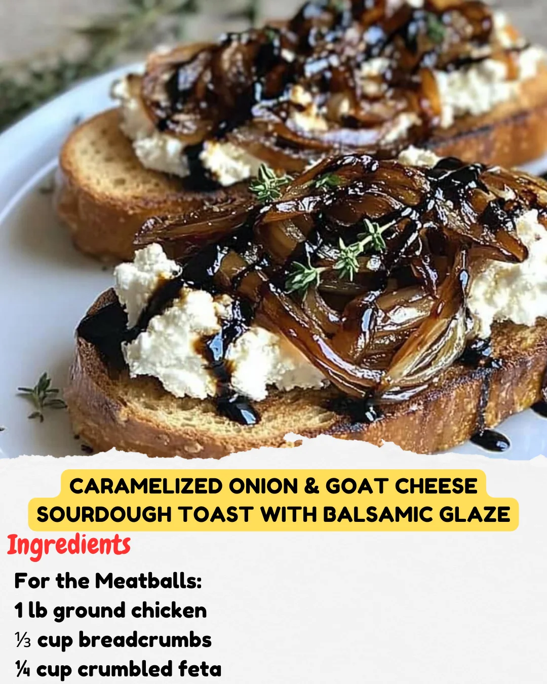 Caramelized Onion & Goat Cheese Sourdough Toast with Balsamic Glaze