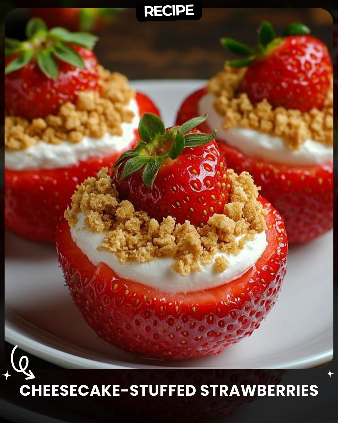 Cheesecake-Stuffed Strawberries