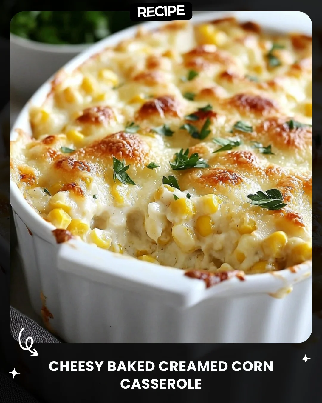 Cheesy Baked Creamed Corn Casserole