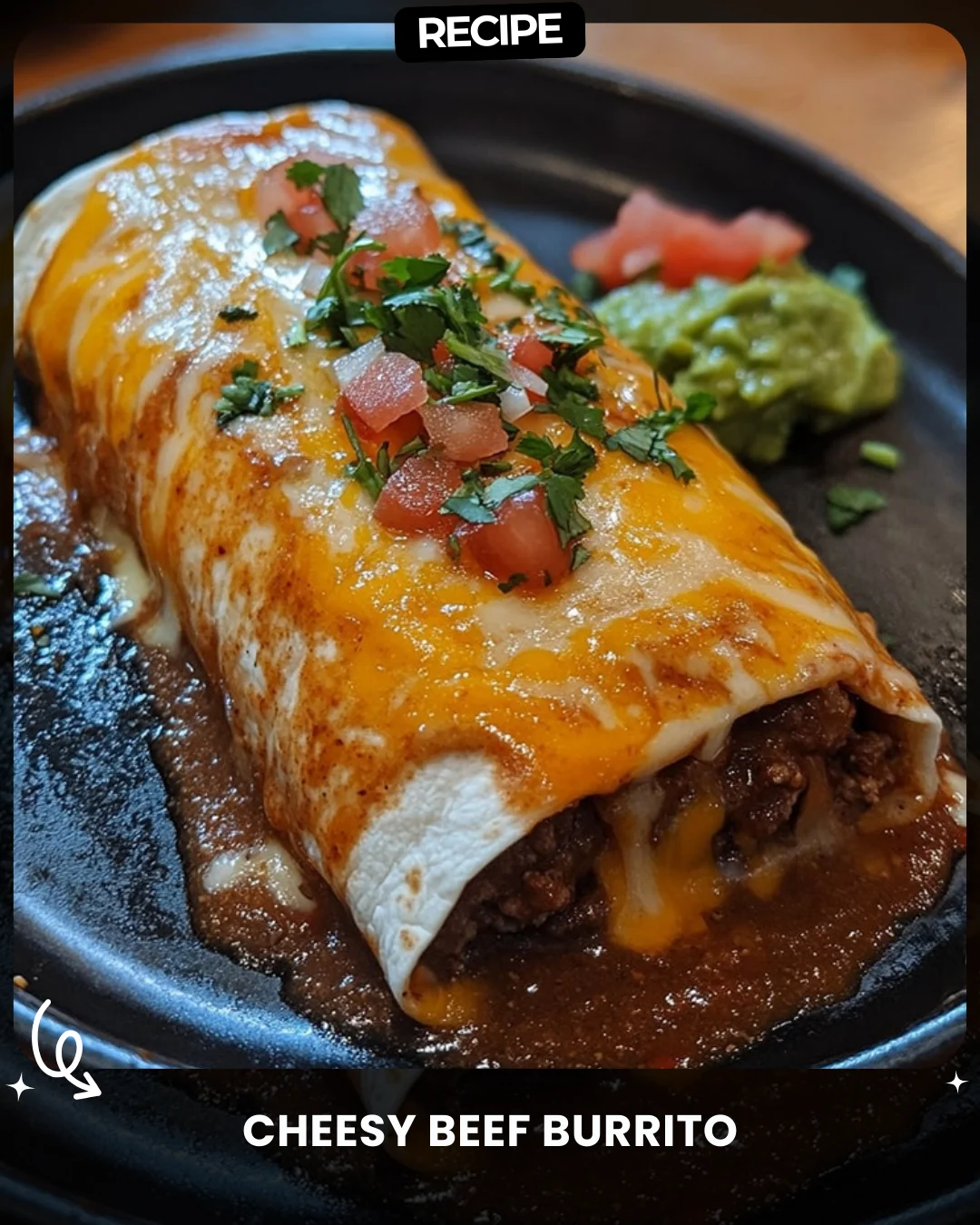 Cheesy Beef Burrito