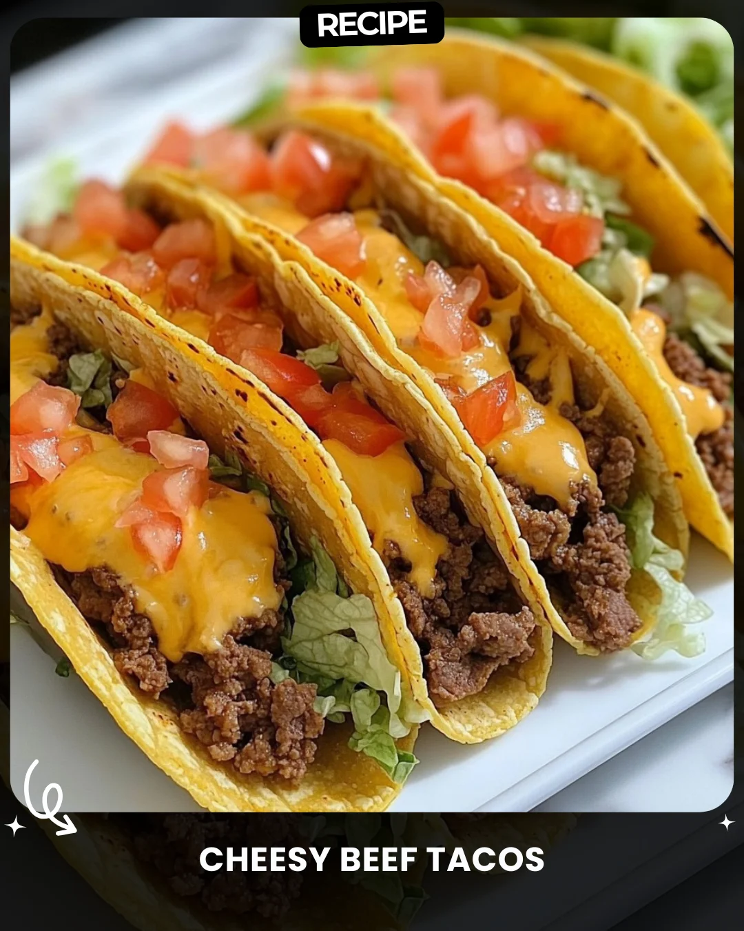 Cheesy Beef Tacos