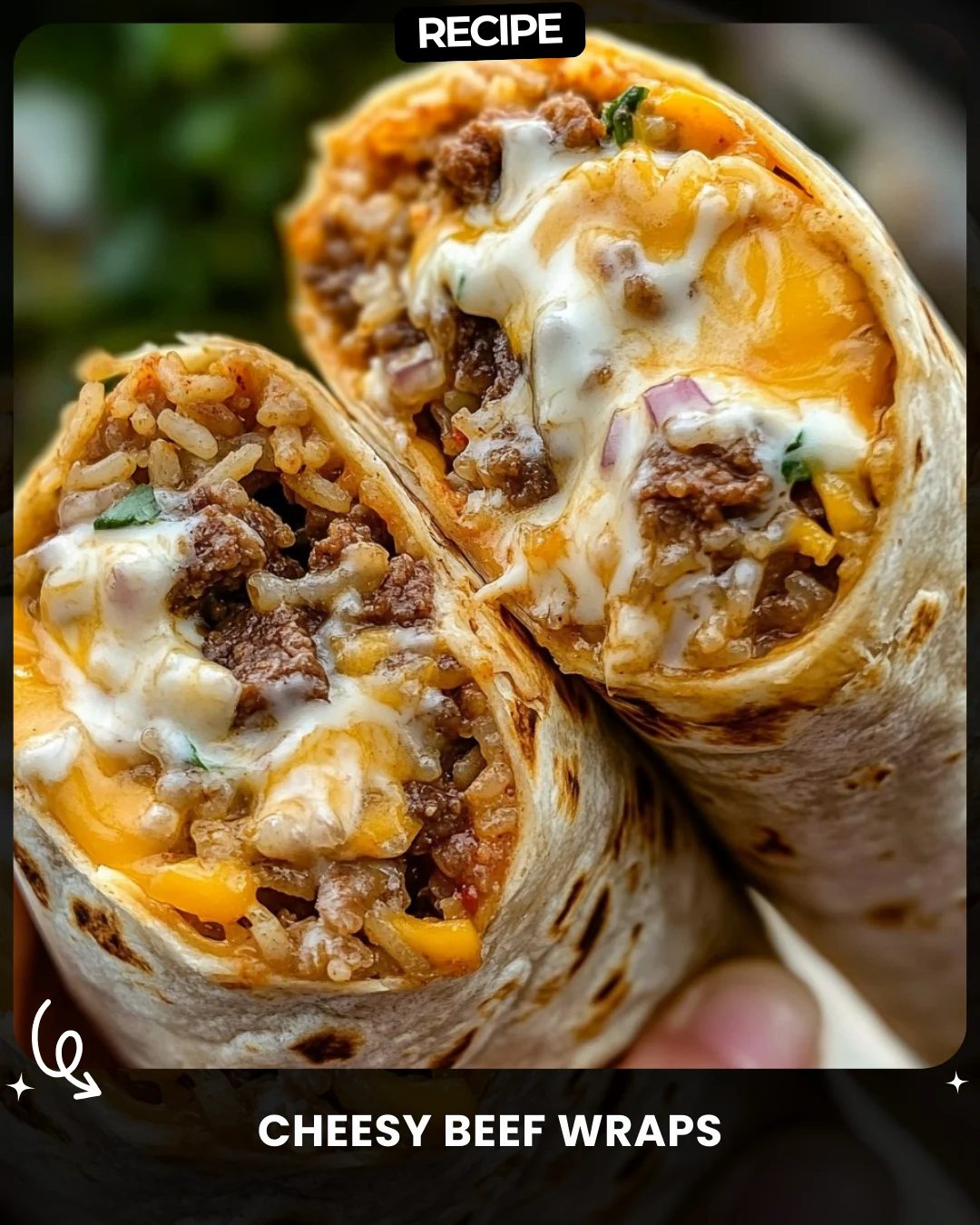 Cheesy Beef Wraps