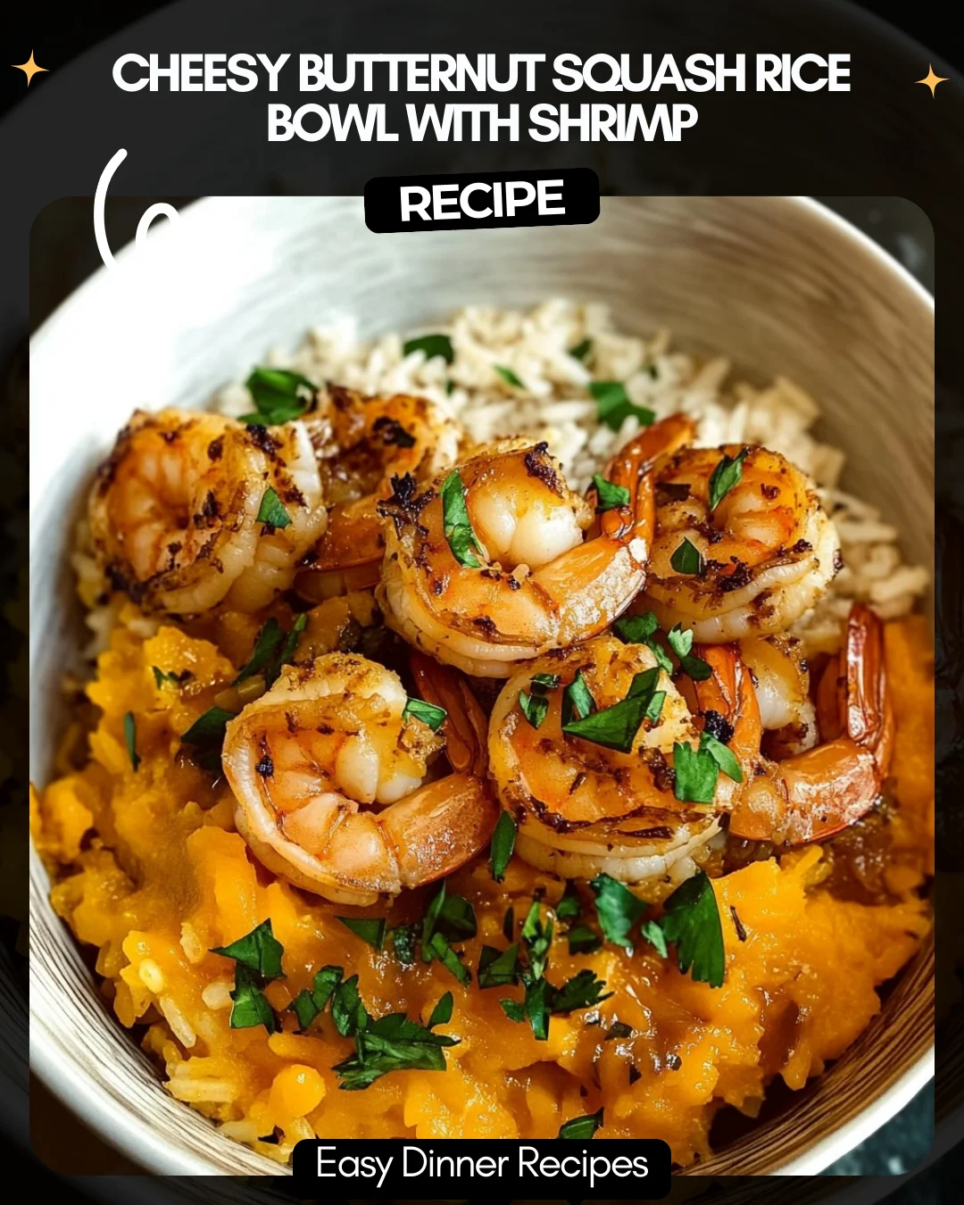 Cheesy Butternut Squash Rice Bowl with Shrimp