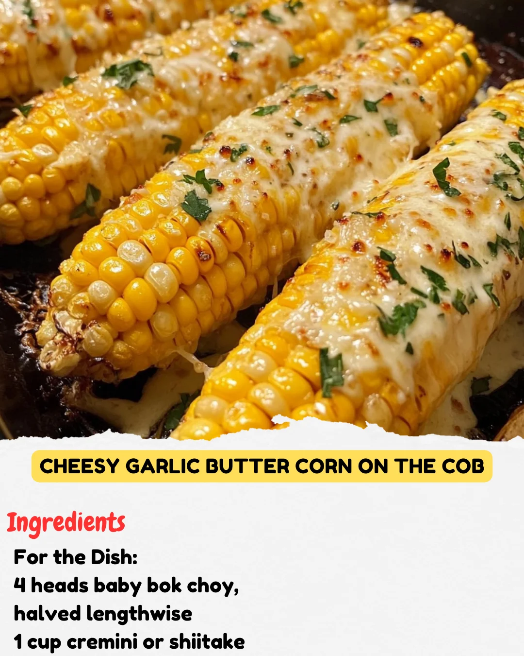 Cheesy Garlic Butter Corn on the Cob
