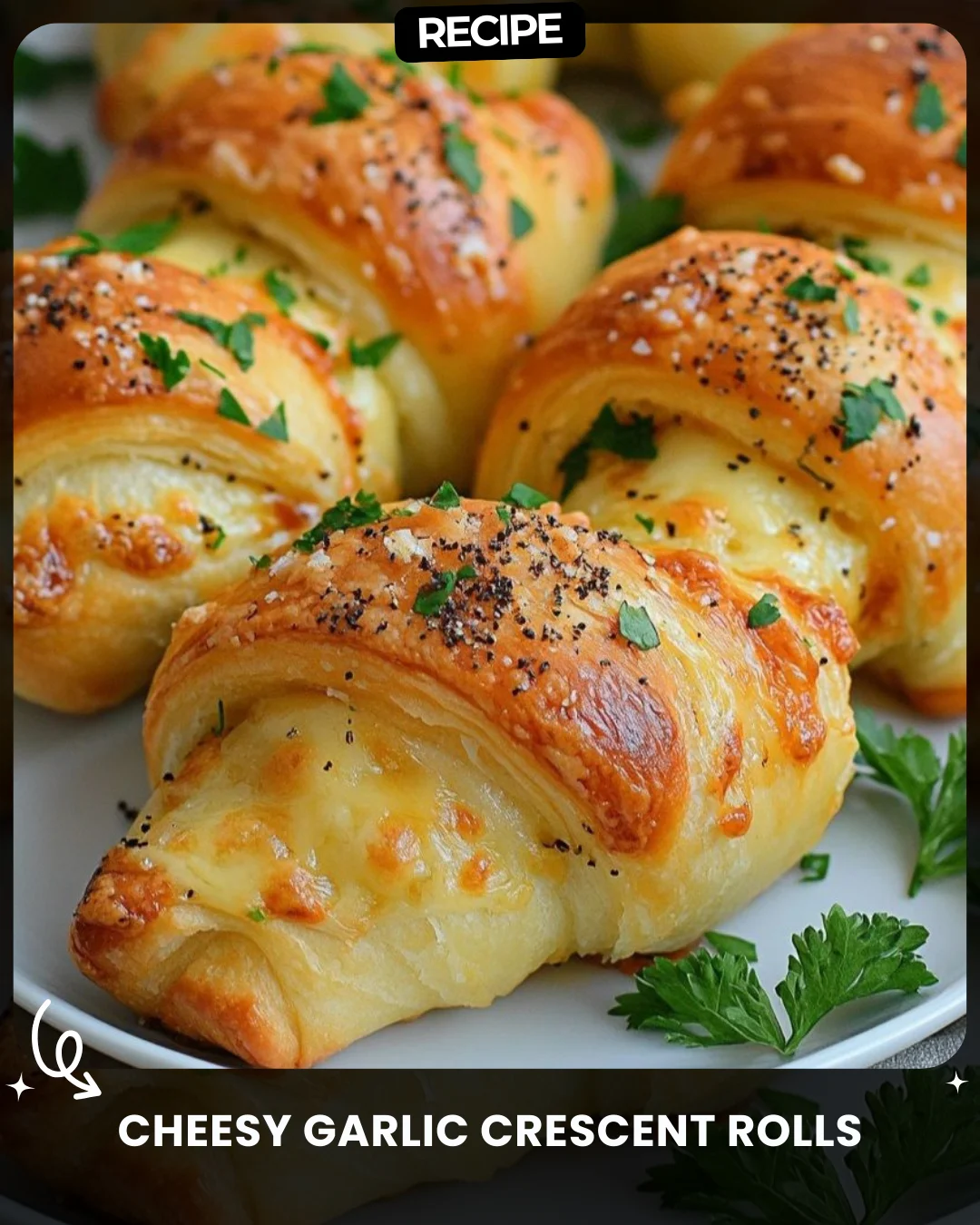 Cheesy Garlic Crescent Rolls