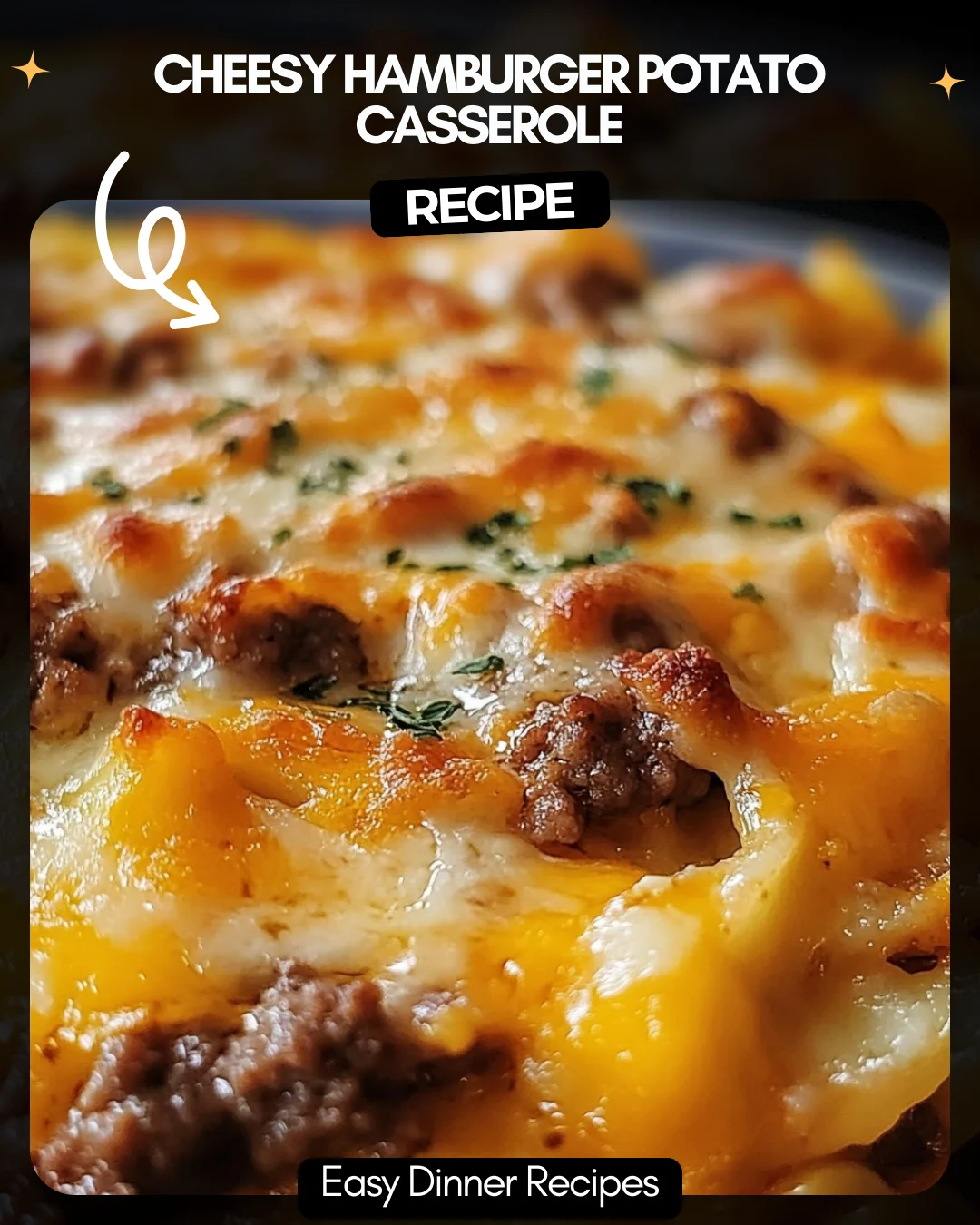 Cheesy Hamburger Potato Casserole