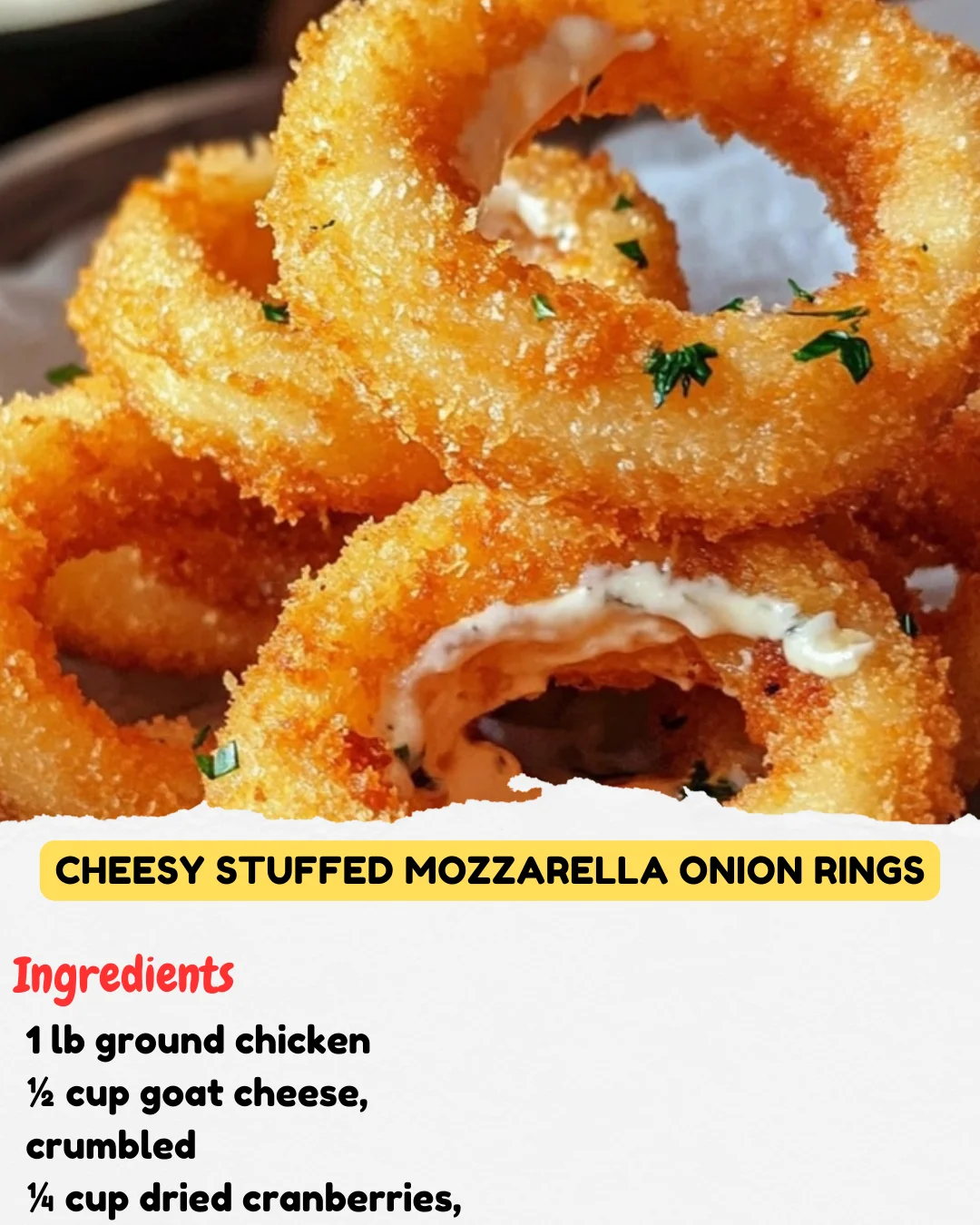 Cheesy Stuffed Mozzarella Onion Rings