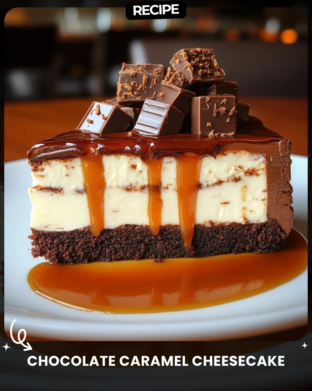 Chocolate Caramel Cheesecake