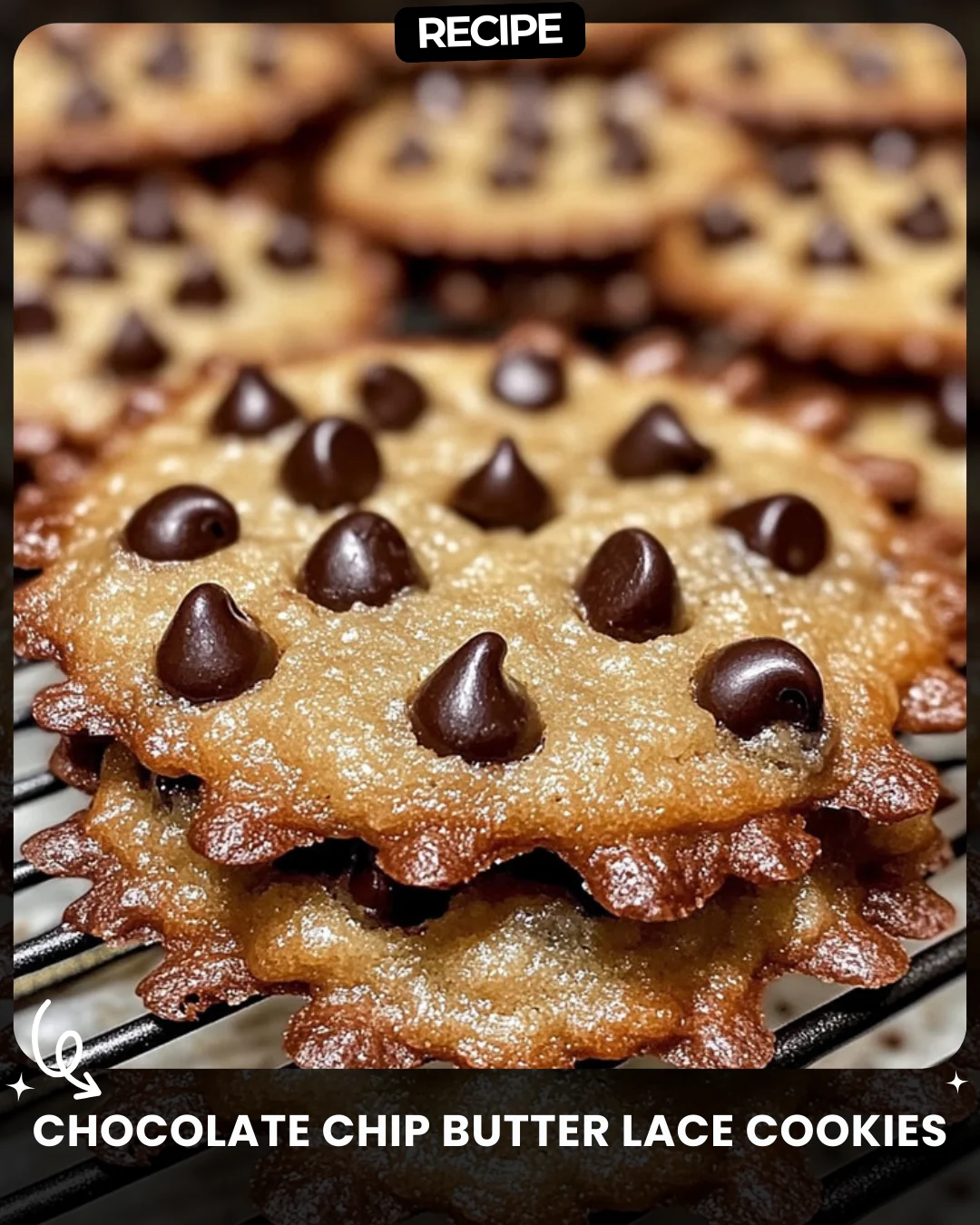 Chocolate Chip Butter Lace Cookies