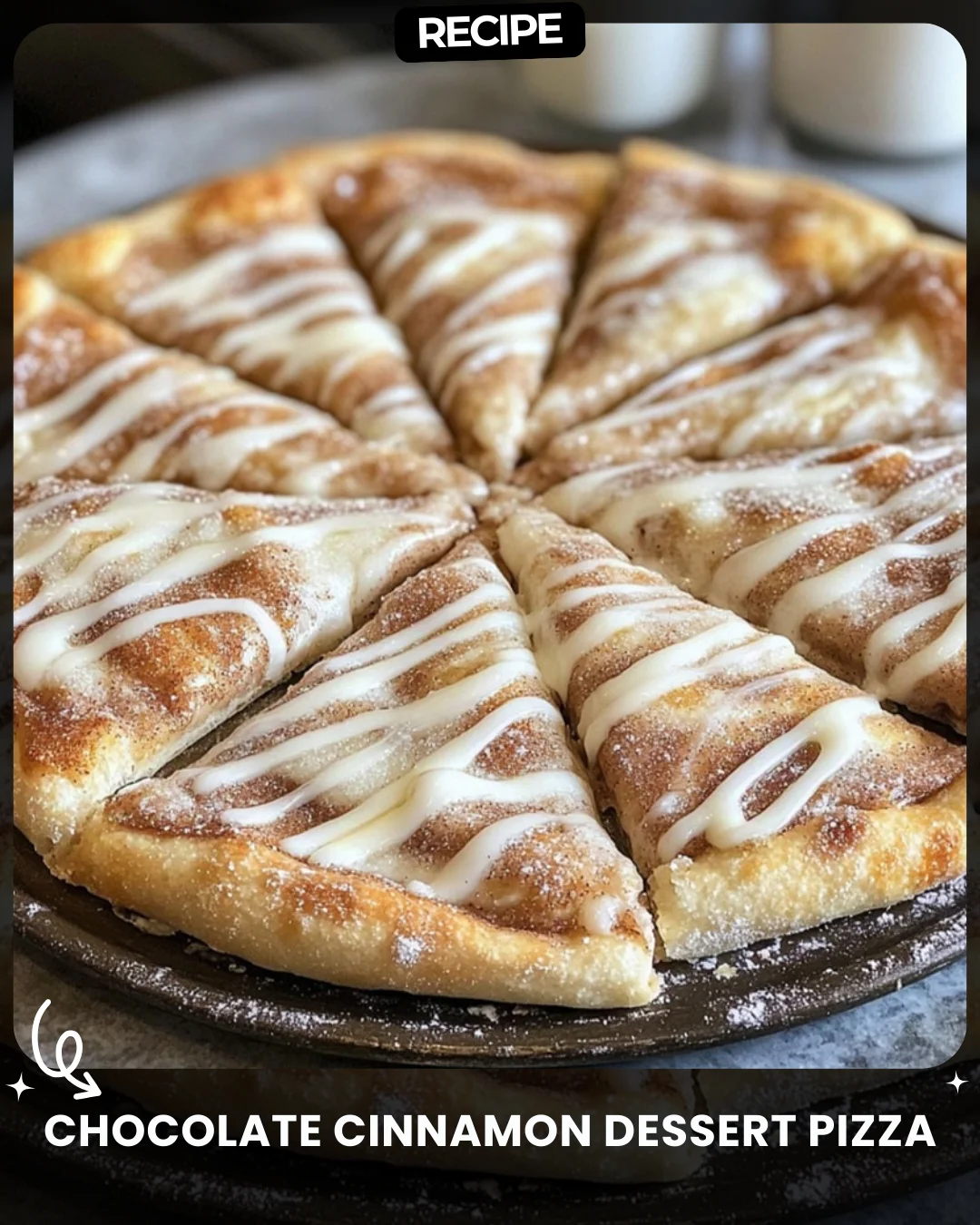 Chocolate Cinnamon Dessert Pizza