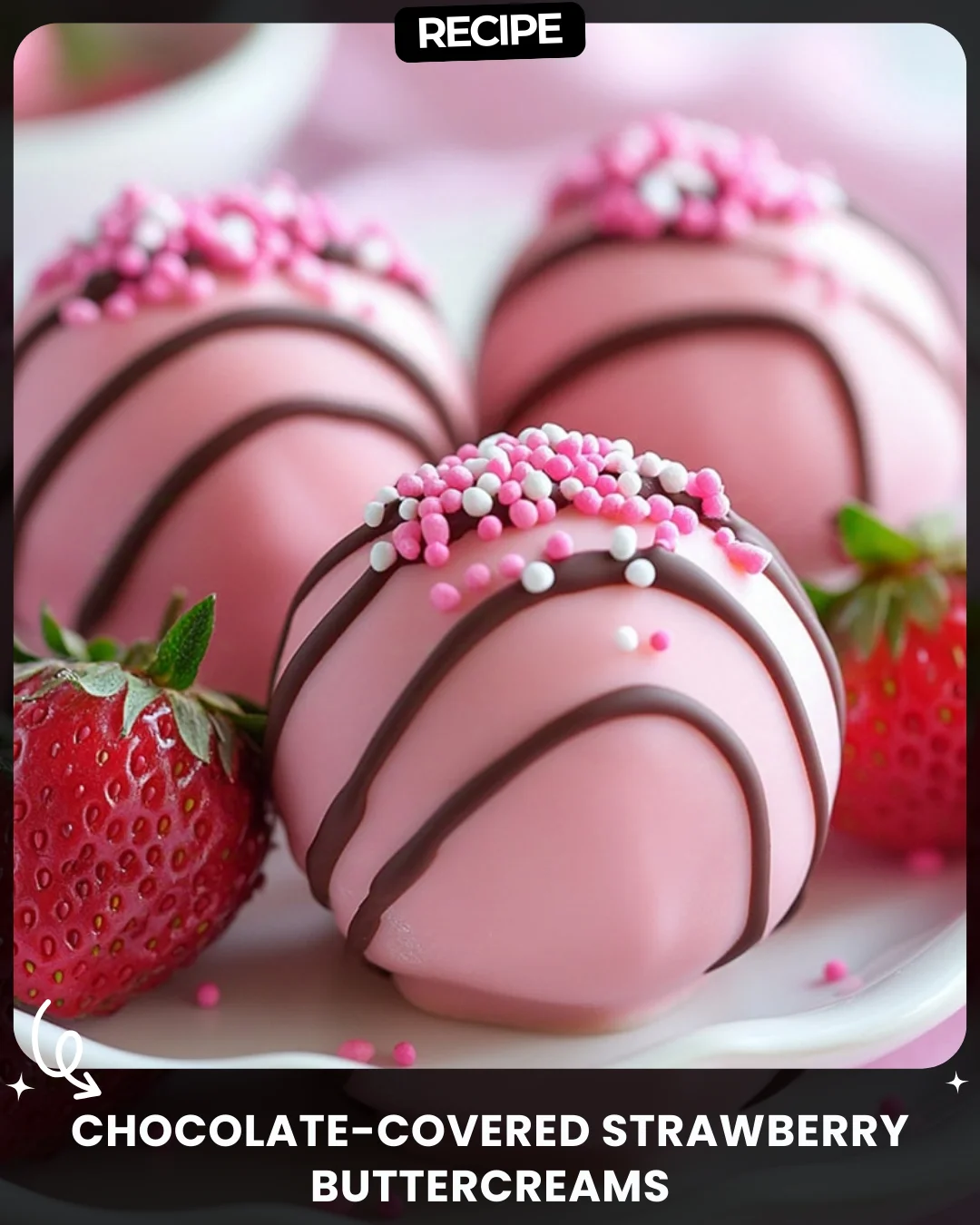 Chocolate-Covered Strawberry Buttercreams