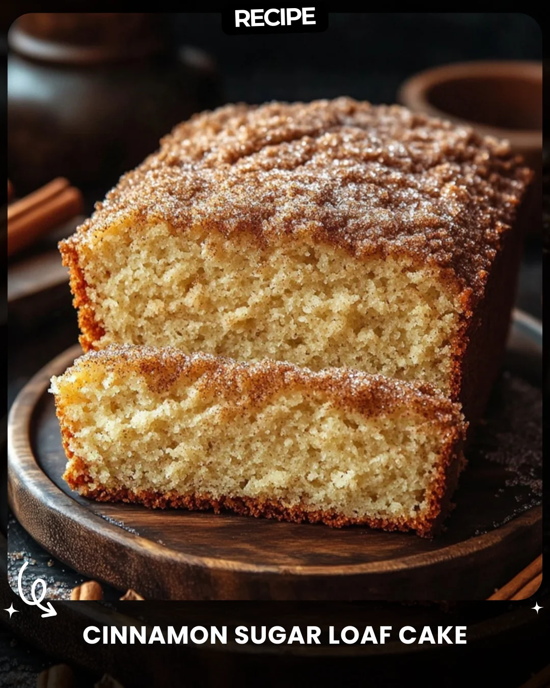 Cinnamon Sugar Loaf Cake