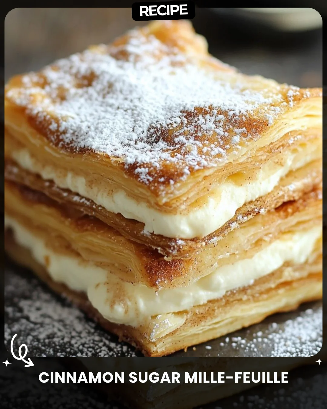 Cinnamon Sugar Mille-Feuille