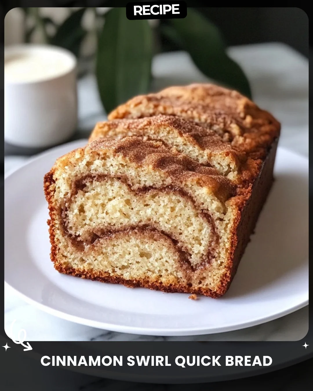 Cinnamon Swirl Quick Bread