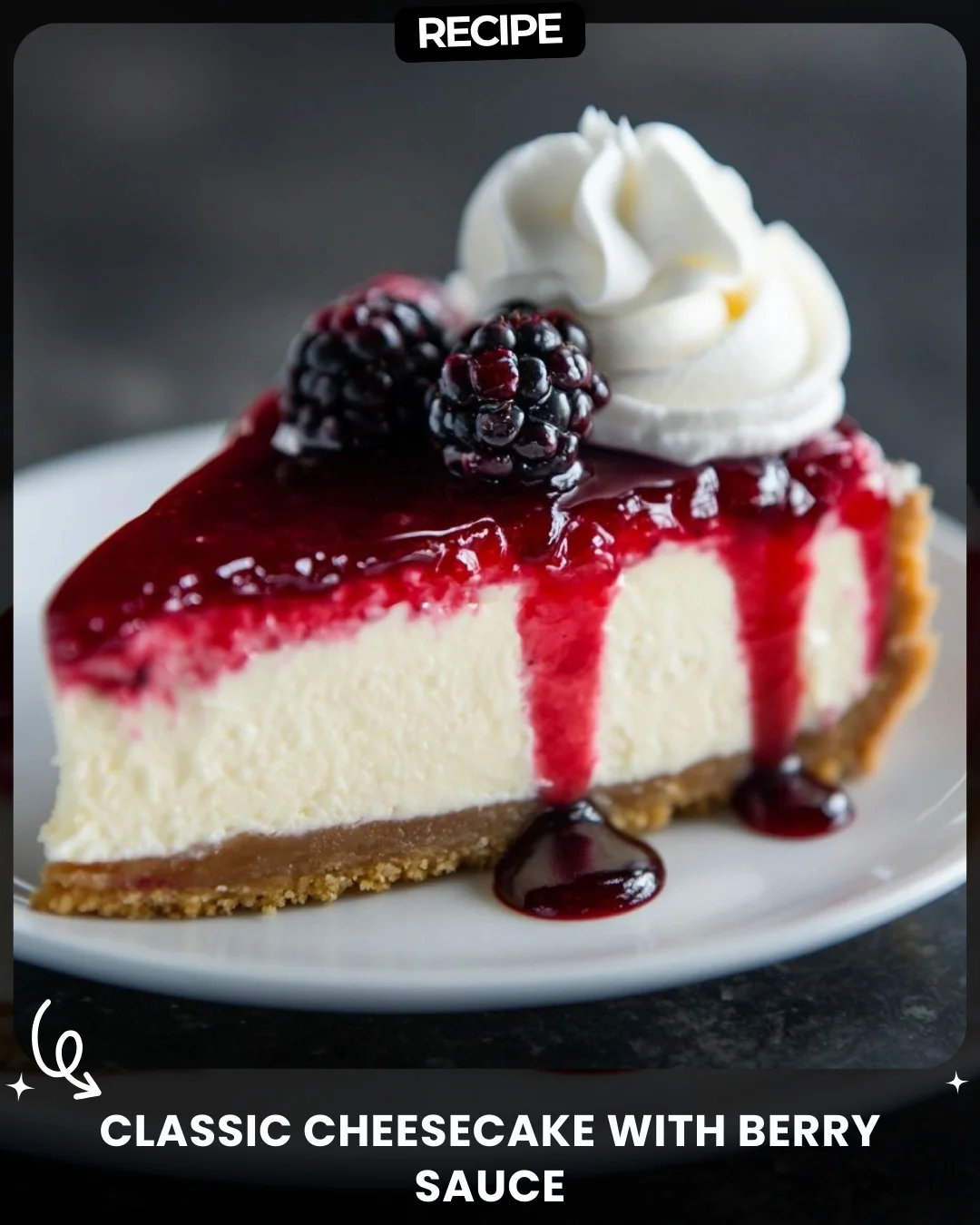Classic Cheesecake with Berry Sauce
