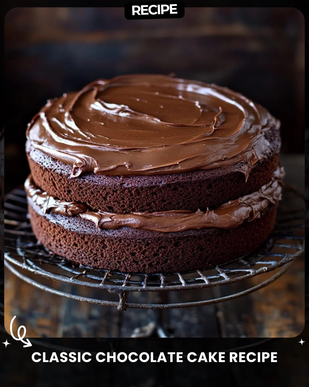 Classic Chocolate Cake Recipe