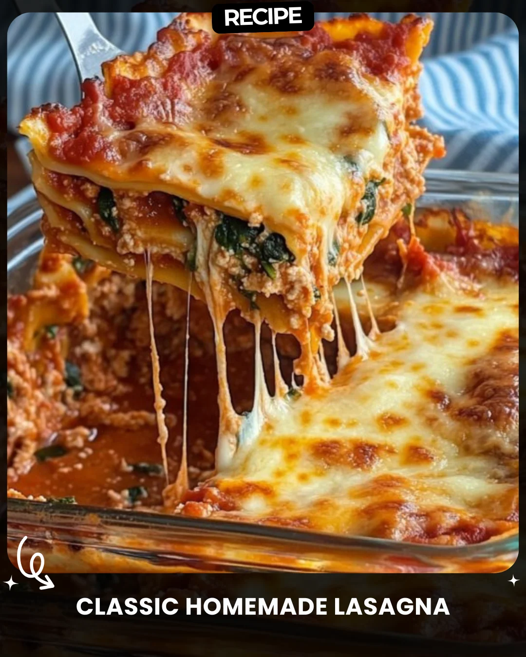 Classic Homemade Lasagna
