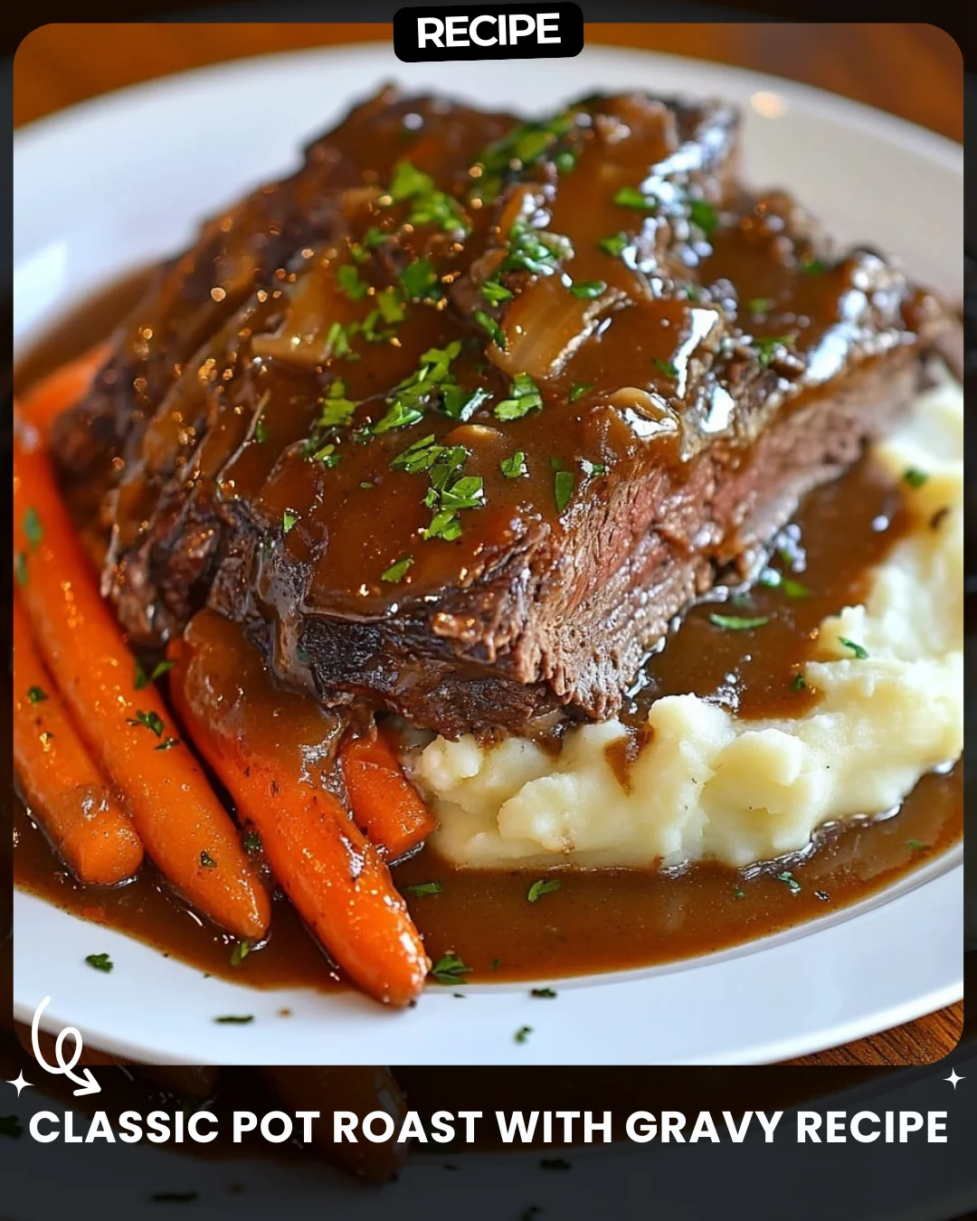 Classic Pot Roast with Gravy Recipe