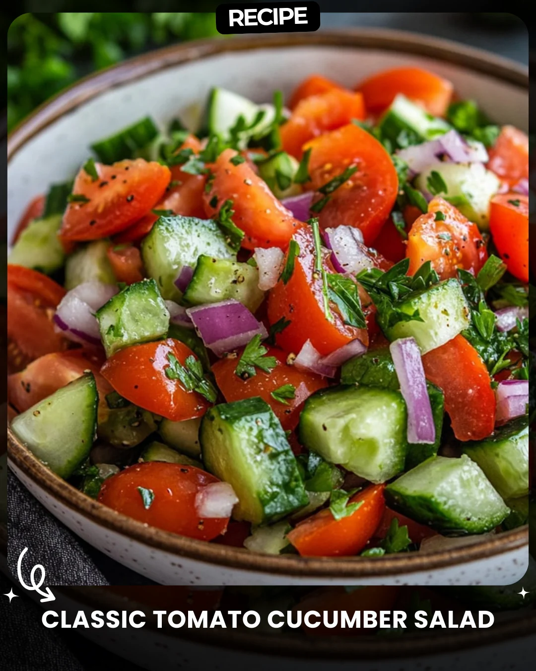 Classic Tomato Cucumber Salad