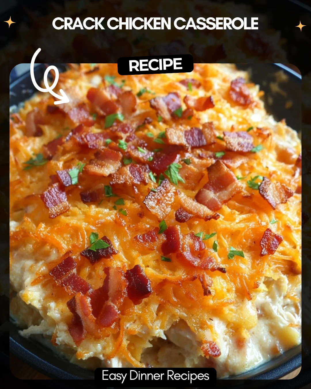 Crack Chicken Casserole