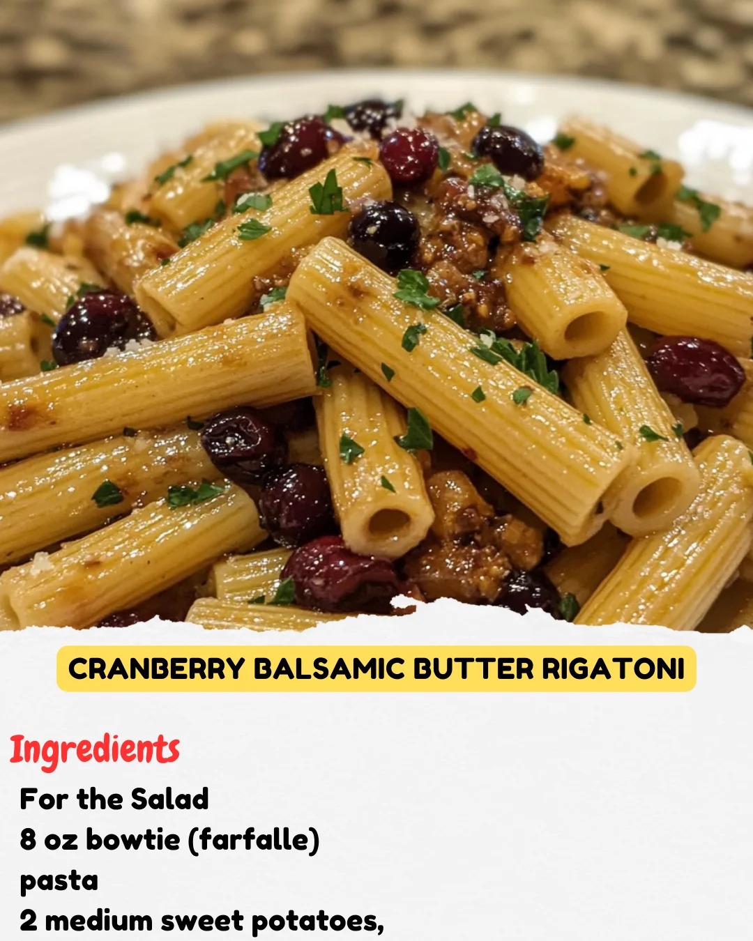 Cranberry Balsamic Butter Rigatoni