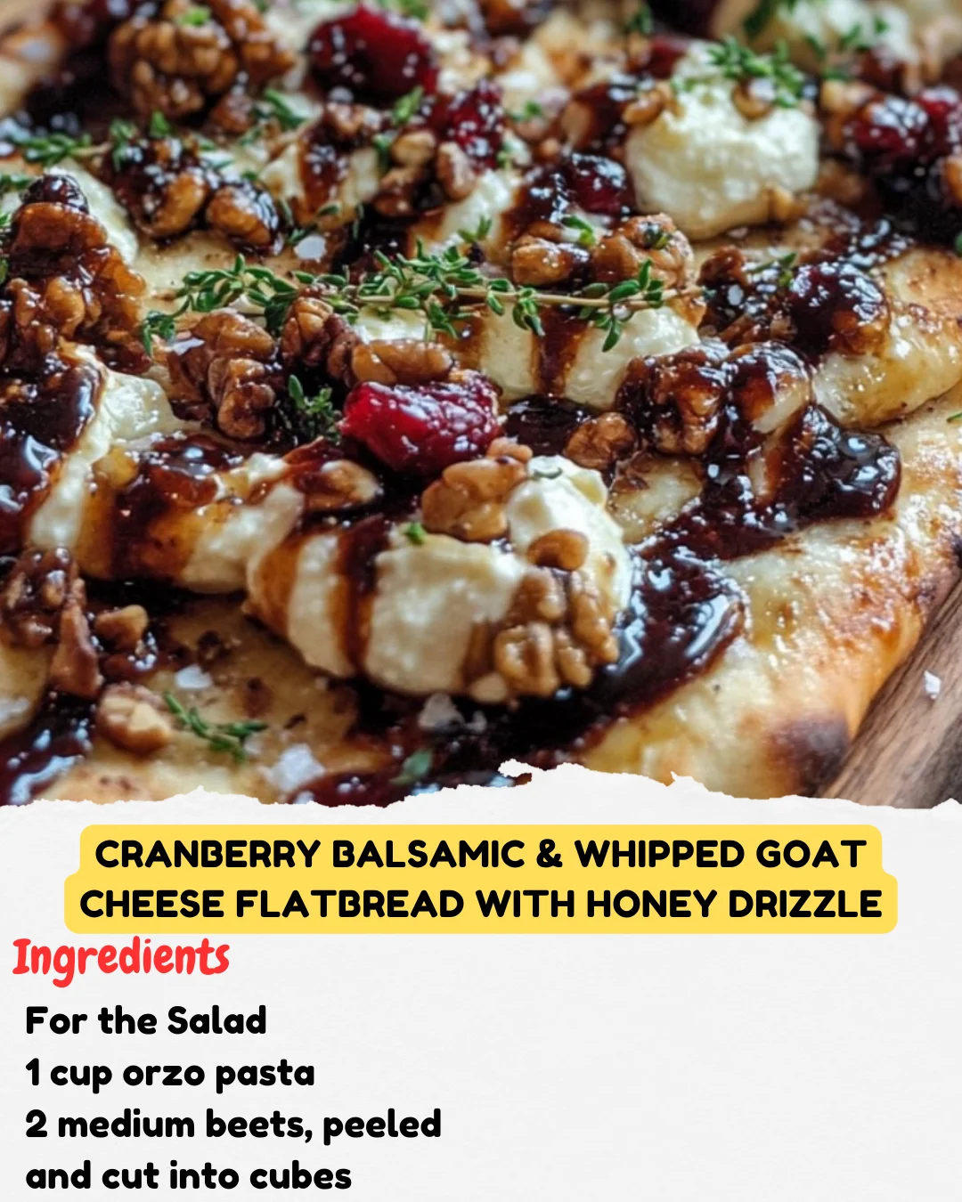 Cranberry Balsamic & Whipped Goat Cheese Flatbread with Honey Drizzle