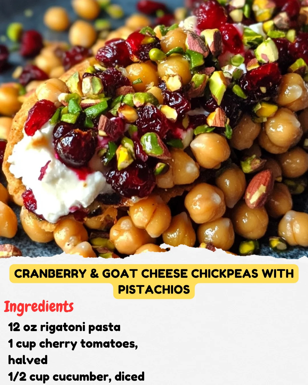 Cranberry & Goat Cheese Chickpeas with Pistachios