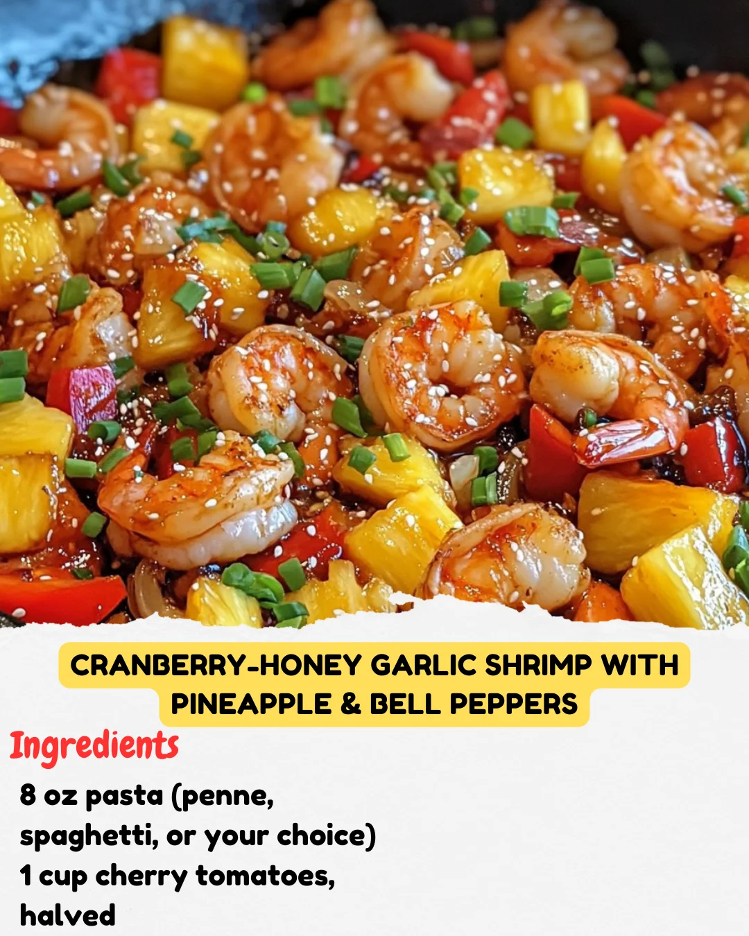Cranberry-Honey Garlic Shrimp with Pineapple & Bell Peppers