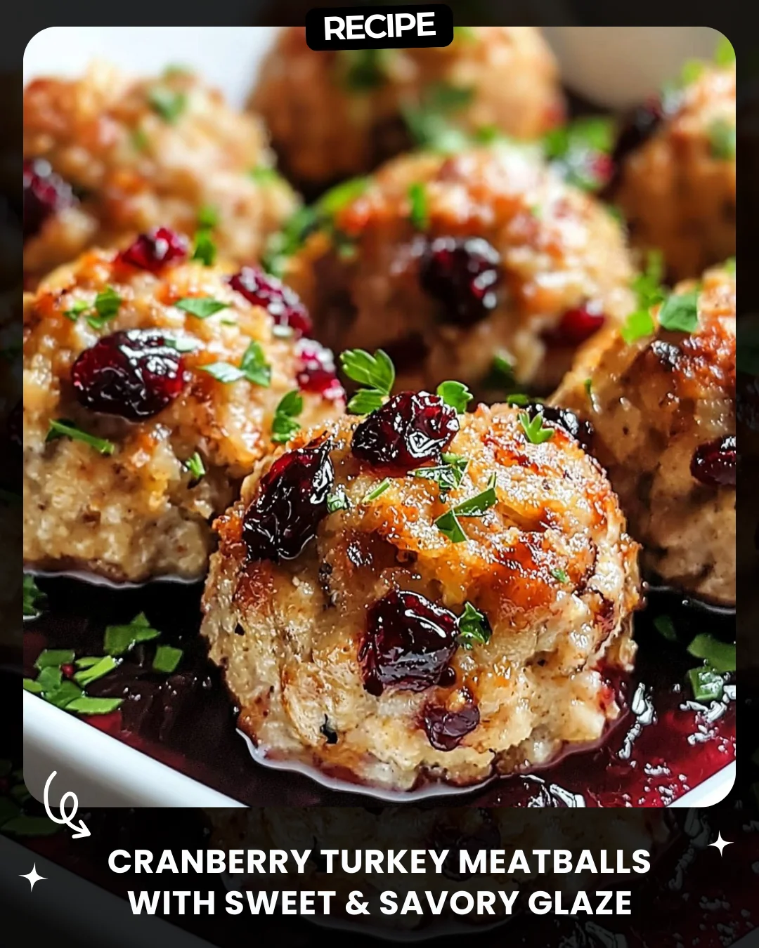 Cranberry Turkey Meatballs with Sweet & Savory Glaze