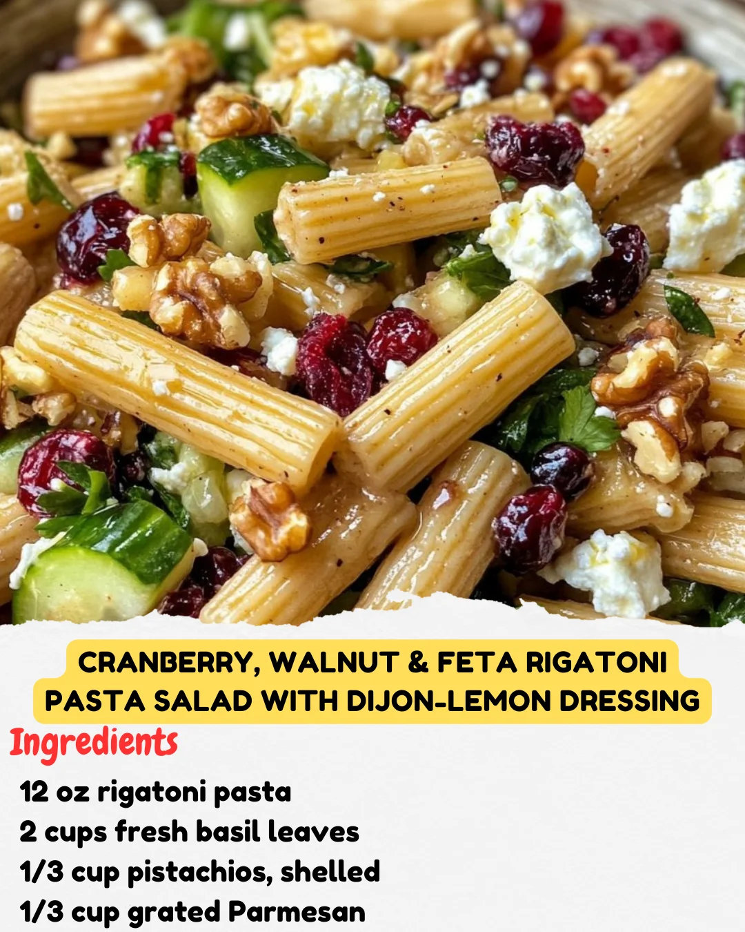 Cranberry, Walnut & Feta Rigatoni Pasta Salad with Dijon-Lemon Dressing