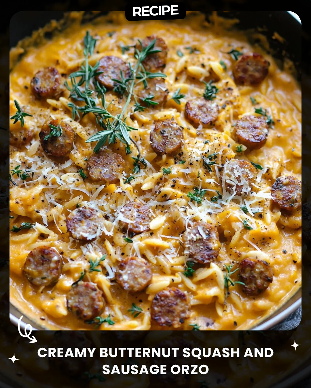 Creamy Butternut Squash and Sausage Orzo