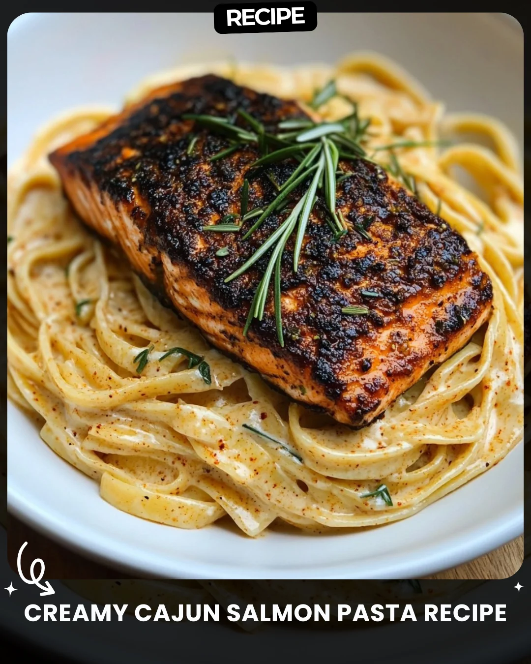 Creamy Cajun Salmon Pasta Recipe