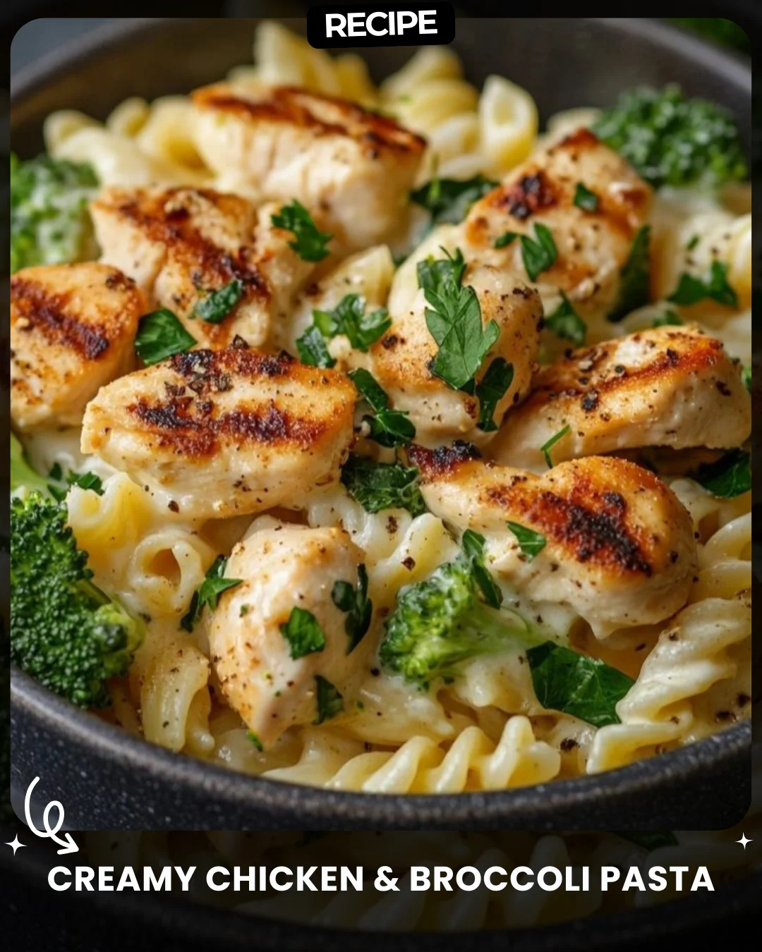 Creamy Chicken & Broccoli Pasta