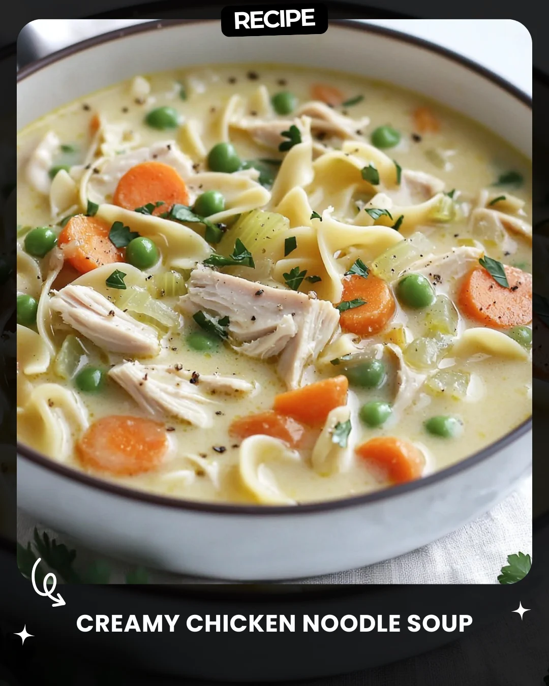 Creamy Chicken Noodle Soup